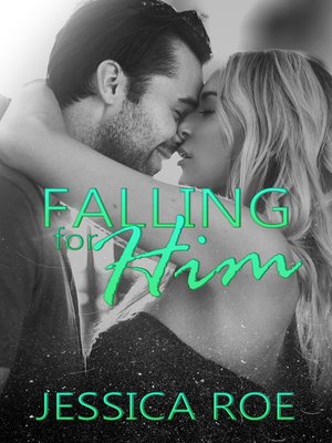 cover image of Falling For Him